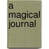 A Magical Journal