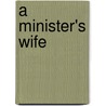 A Minister's Wife door Sylvia Joyner