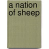 A Nation of Sheep door Andrew Napolitano