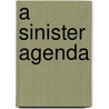 A Sinister Agenda door Gene Killion