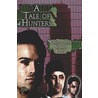 A Tale of Hunters door Shawn Little Christopher