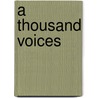 A Thousand Voices door Lisa Wingate