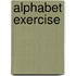 Alphabet Exercise
