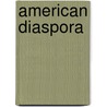 American Diaspora door Onbekend