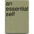 An Essential Self