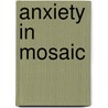 Anxiety In Mosaic by Ngolle-metuge