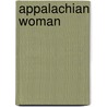 Appalachian Woman door Michael C. Jones