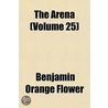 Arena (Volume 25) door Benjamin Orange Flower