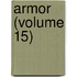 Armor (Volume 15)