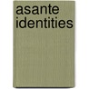 Asante Identities door T.C. McCaskie