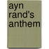 Ayn Rand's Anthem