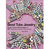Bead Tube Jewelry door Nancy Zellers