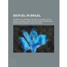Biofuel in Brazil door Not Available