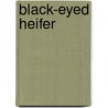 Black-Eyed Heifer by Shelly Taylor