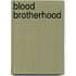 Blood Brotherhood