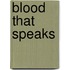 Blood That Speaks