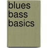 Blues Bass Basics door Onbekend