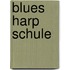Blues Harp Schule