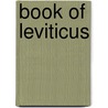 Book Of Leviticus door Gordon J. Wenham