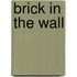 Brick in the Wall