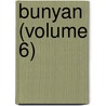 Bunyan (Volume 6) door James Anthony Froude