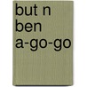 But N Ben A-Go-Go door Matthew Fitt