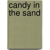 Candy In The Sand door Sahara Bowser