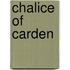 Chalice Of Carden