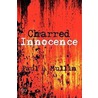 Charred Innocence by Paul D. Mullin