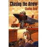 Chasing the Arrow door Reid Charles