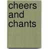 Cheers and Chants by Jen Jones