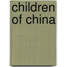 Children Of China door Colin Campbell Brown