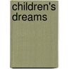 Children's Dreams by Barbara Szmigielska