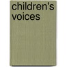 Children's Voices door Janet Maybin