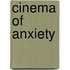 Cinema Of Anxiety