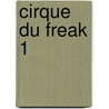 Cirque Du Freak 1 door Takahiro Arai
