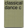 Classical Dance C by Jukka O. Miettinen