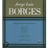 Collected Fiction by Jorge Luis Borges