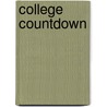 College Countdown door Jill F. VonGruben