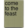 Come to the Feast door Michael Kwatera