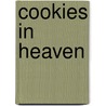 Cookies in Heaven door Charlene Anne Meeker