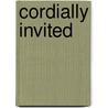 Cordially Invited by Lisa Thompson