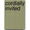 Cordially Invited door Lisa Thompson