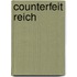 Counterfeit Reich