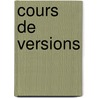 Cours De Versions by E. Sumichrast-Rous