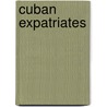 Cuban Expatriates door Not Available