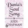 Dania's Soul Song door Jodi Chapman