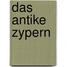 Das antike Zypern door Patrick Schollmeyer