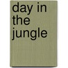 Day In The Jungle door Sue King