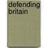 Defending Britain